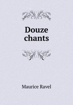 Douze chants