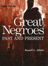 Great Negroes: Past and Present