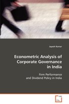 Econometric Analysis of Corporate Governance in India