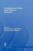Foundations of Critical Race Theory in Education