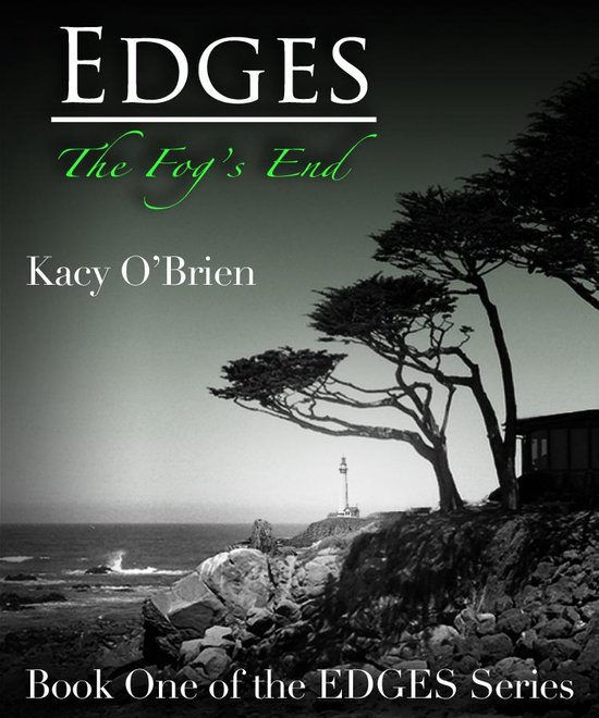 Edges: The Fog's End (Book One of the Edges Trilogy) - cover