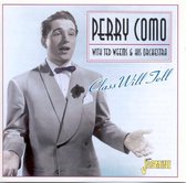 Perry W. Ted Weems & His Orch Como - Class Will Tell (CD)