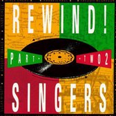 Rewind! Part 2: The Singers