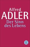 Alfred Adler, Werkausgabe (Taschenbuchausgabe) - Der Sinn des Lebens