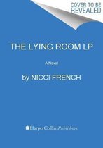Boekomslag met tekst 'THE LYING ROOM LP', 'A Novel', 'by NICCI FRENCH' en 'HarperCollins Publishers'. Omslag wordt nog onthuld.