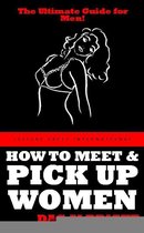 How To Meet And Pick Up Women