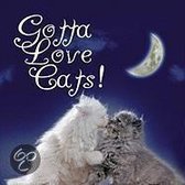 Gotta Love Cats!