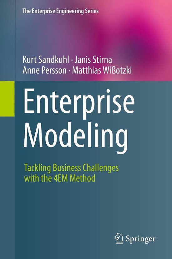 The Enterprise Engineering Series - Enterprise Modeling - cover