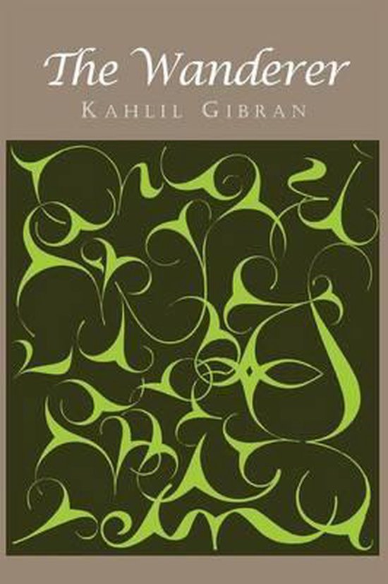 Livre The Wanderer de Kahlil Gibran avec un motif vert sur la couverture.