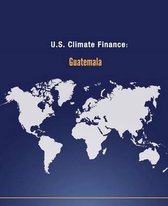 U.S. Climate Finance: Guatemala op wereldkaart