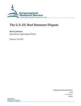 The U.S.-Eu Beef Hormone Dispute