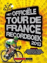 Het officiele Tour de France recordboek 2013