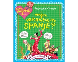 Hoe overleef ik? - Hoe overleef ik mijn vakantie in Spanje?