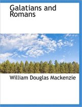 Galatians and Romans
