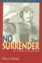 No Surrender My Thirty Year War