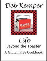 Life Beyond the Toaster