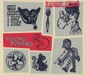 Swingin Utters - Poorly Formed (Limited Edition)