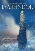 The Twisted Root of Jaarfindor