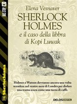 Sherlockiana - Sherlock Holmes e il caso della libbra di Kopi Luwak