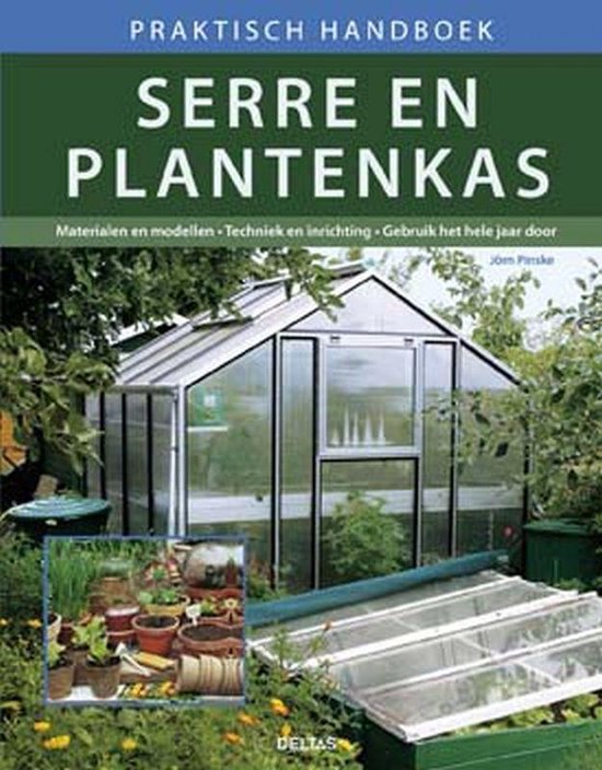 Cover van het boek 'Praktisch handboek serre en plantenkas' van Jörn Pinske
