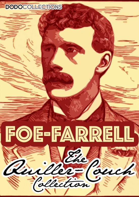 Arthur QuillerCouch Collection FoeFarrell (ebook), Arthur Quiller
