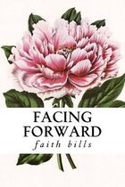 Facing Forward