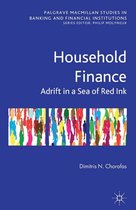 Palgrave Macmillan Studies in Banking and Financial Institutions - Household Finance