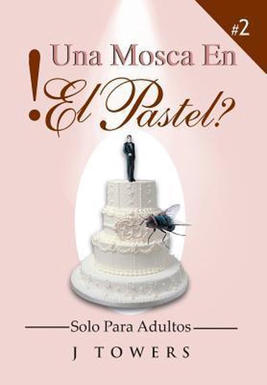 Una Mosca En El Pastel - cover