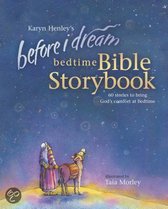 Before I Dream Bedtime Bible Storybook