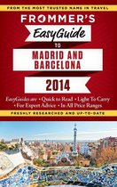 Frommer's Easyguide to Madrid and Barcelona 2014
