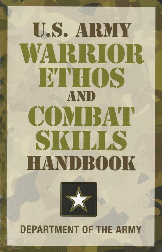 U.S. Army - U.S. Army Warrior Ethos and Combat Skills Handbo ... - cover