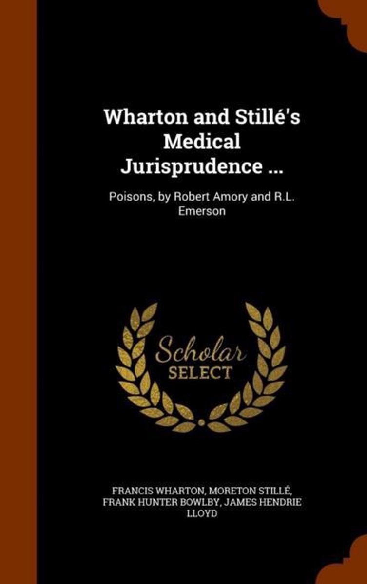 Wharton And Stille's Medical Jurisprudence ... van Francis Wharton
