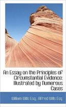 An Essay on the Principles of Circumstantial Evidence