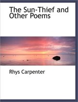 The Sun-Thief and Other Poems