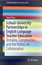 SpringerBriefs in Education - School-University Partnerships in English Language Teacher Education