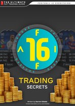 FIFA 16 Trading Secrets Guide: How to Make Millions of Coins on Ultimate Team!