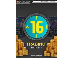 FIFA 16 Trading Secrets Guide: How to Make Millions of Coins on Ultimate Team!