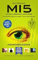 How to Become a MI5 Intelligence Officer