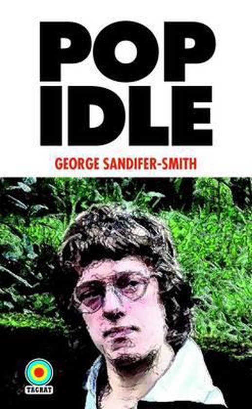 Pop Idle, George Sandifer Smith | 9781291504798 | Boeken | bol