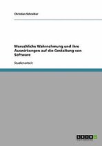 Menschliche Wahrnehmung Und Ihre Auswirkungen Auf Die Gestaltung Von Software