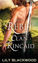 Highland Warrior 2 - The Rebel of Clan Kincaid