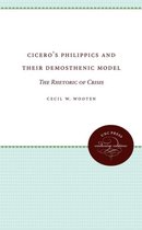 Cicero's Philippics and Their Demosthenic Model