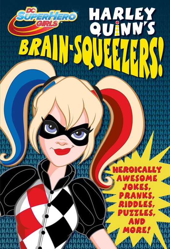ISBN Harley Quinn’s Brain-Squeezers! (DC Super Hero Girls), Anglais, Livre broché, 64 pages