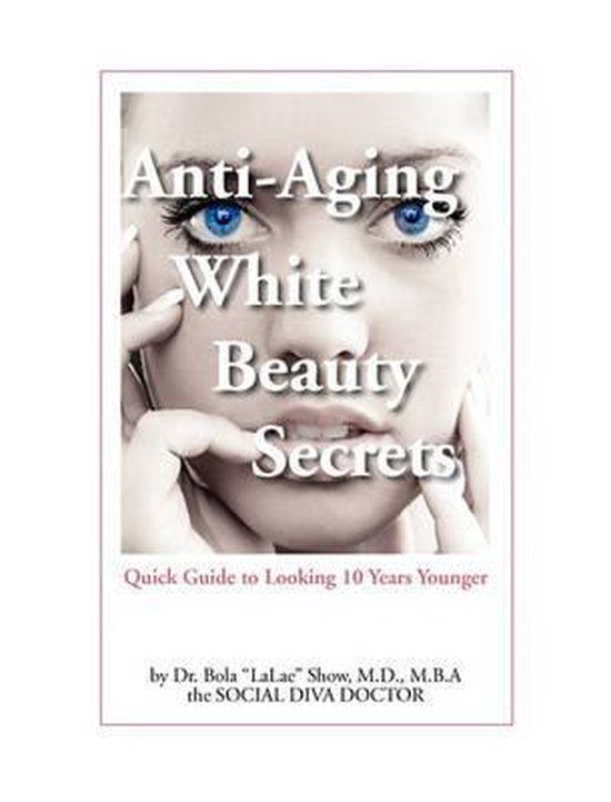 Anti-Aging White Beauty Secrets - cover