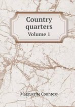 Country quarters Volume 1