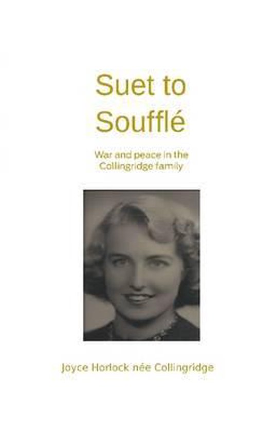 Suet and souffle, Joyce Horlock 9781291446524 Boeken