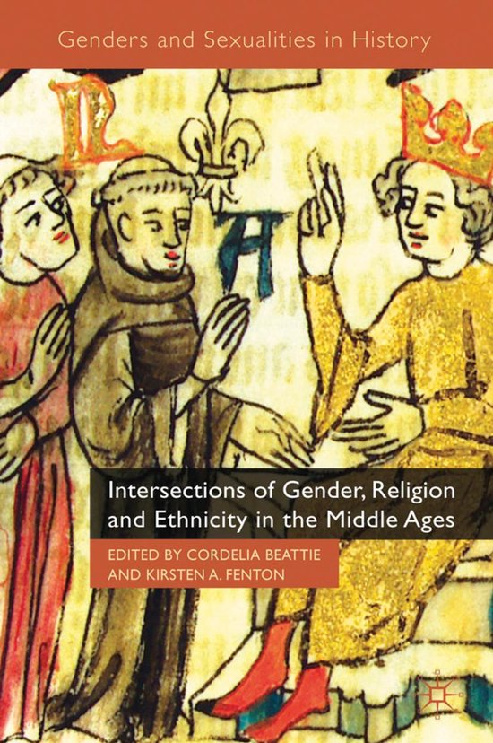 Genders and Sexualities in History - Intersections of Gender, Religion and Ethnicity... | bol.com