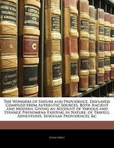 The Wonders of Nature and Providence, Displayed