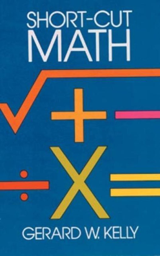 short-cut-math-9780486246116-g-w-kelly-boeken-bol