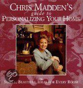 Chris Madden's Guide to Personalizing Your Home